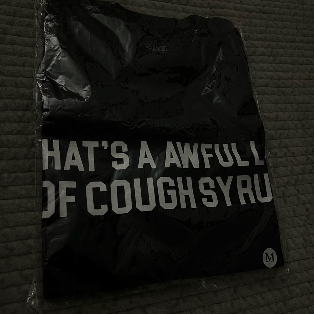 Awful Lot of Cough Syrup tee